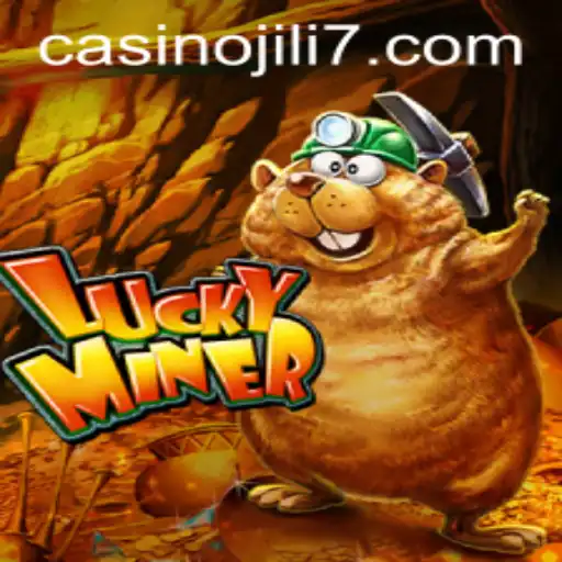 Unveiling LuckyMiner: An Exciting New Chapter in Gaming with JILI7
